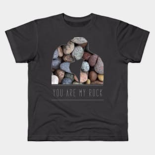 You are my rock romantic message Kids T-Shirt